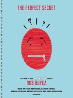 The Perfect Secret by Rob Buyea · OverDrive: ebooks, audiobooks